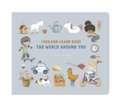 Little Dutch LIBRO CARTONATO - GUARDA E SCOPRI IL MONDO INTORNO A TE