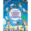IL LIBRO DEI PERCHE' - LA SCIENZA -Magasin De Jouets Pour Bébés Et Tout-Petits libro educativo il libro dei perche la scienza 9781474931007 USBORNE