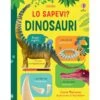 LO SAPEVI? - DINOSAURI -Magasin De Jouets Pour Bébés Et Tout-Petits lo sapevi dinosauri 9781805311201 usborne