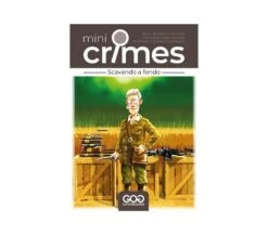 MINI CRIMES - SCAVANDO A FONDO
