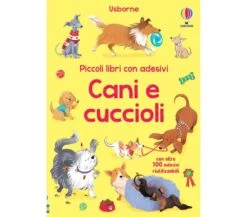 PICCOLO LIBRO CON ADESIVI - CANI E CUCCIOLI