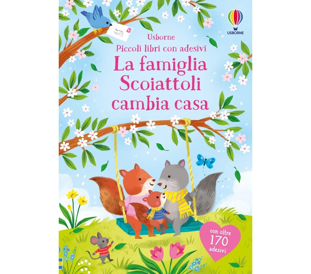 PICCOLO LIBRO CON ADESIVI - LA FAMIGLIA SCOIATTOLI CAMBIA CASA 3 PICCOLO LIBRO CON ADESIVI - LA FAMIGLIA SCOIATTOLI CAMBIA CASA